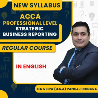 ACCA Professional – ACCA SBR (Strategic Business Reporting) Full Course – Pankaj Dhingra ACCA Professional – ACCA SBR (Strategic Business Reporting) Full Course – Pankaj Dhingra