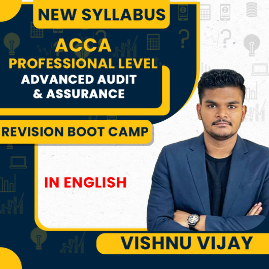 ACCA Professional Level – ACCA AAA (Advanced Audit and Assurance) – International – Revision Boot Camp with Video Question Marathon – Vishnu Vijay ACCA Professional Level – ACCA AAA (Advanced Audit and Assurance) – International – Revision Boot Camp with Video Question Marathon – Vishnu Vijay