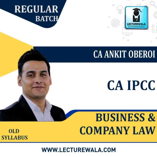 CA IPCC Business & Company Laws Regular Course : Video Lecture + Study Material By CA Ankit Oberoi (For Nov. 2020 & Onwards)