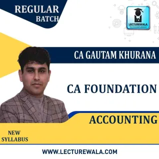 CA Foundation Accounting Regular Course: Video Lectures + Study Materials by CA Gautam Khurana (For May 2021) CA Foundation Accounting Regular Course: Video Lectures + Study Materials by CA Gautam Khurana (For May 2021)