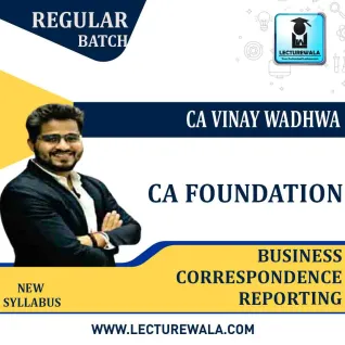CA Foundation Business Correspondence Reporting Regular Course: Video Lectures + Study Materials by CA Vinay Wadhwa (For Nov. 2021 / May 2022) CA Foundation Business Correspondence Reporting Regular Course: Video Lectures + Study Materials by CA Vinay Wadhwa (For Nov. 2021 / May 2022)
