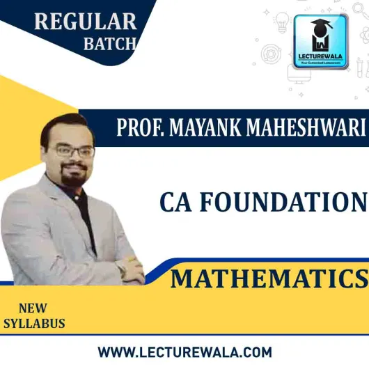 CA Foundation Mathematics Regular Course by Prof. Mayank Maheshwari: Pen drive / online classes. CA Foundation Mathematics Regular Course by Prof. Mayank Maheshwari: Pen drive / online classes.