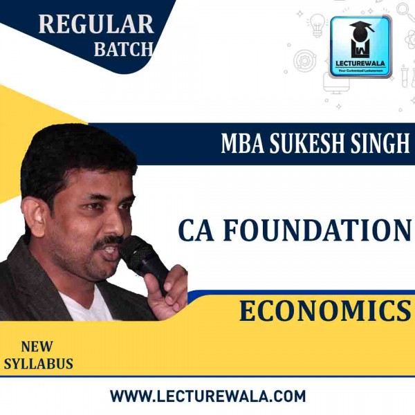 CA Foundation Economics Regular Course : Video Lecture + Study Material By MBA Sukesh Singh (For Nov. 2021 & Onwards)
