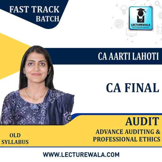 CA Final Audit Old Syllabus Marathon Adv. auditing & Professional ethics (Coloured book)  Course By CA Aarti Lahoti (For Nov.2021)