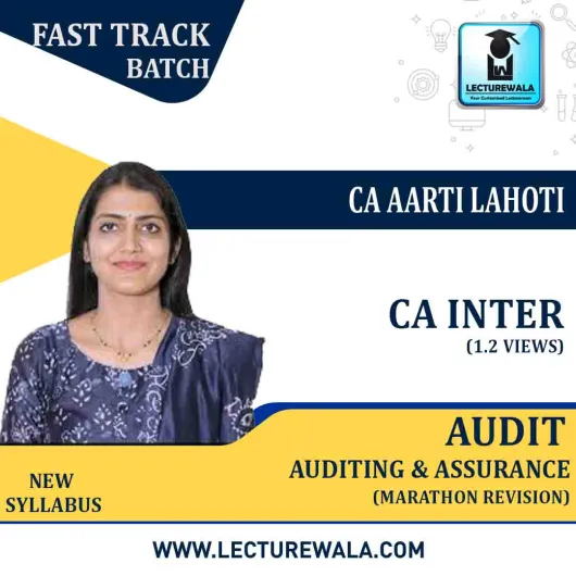 CA Inter Audit And Assurance 1.2 Views Marathon Revision : Video Lecture + E Book By CA Aarti Lahoti (Nov22)