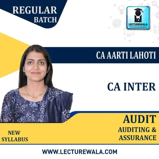 CA Inter Audit And Assurance (1.2 Views) Regular Course In English : Video Lecture + Study Material By CA Aarti Lahoti (For Nov. 2020, May 2021 & Nov. 2021)