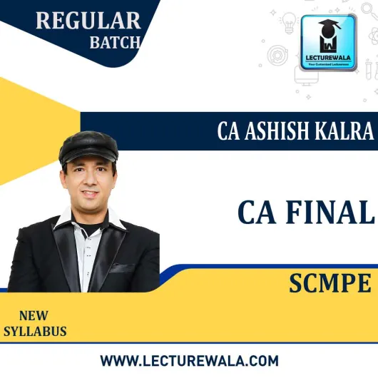 CA Final SCMPE New Syllabus Regular Course By CA Ashish Kalra : Pen Drive / Online Classes