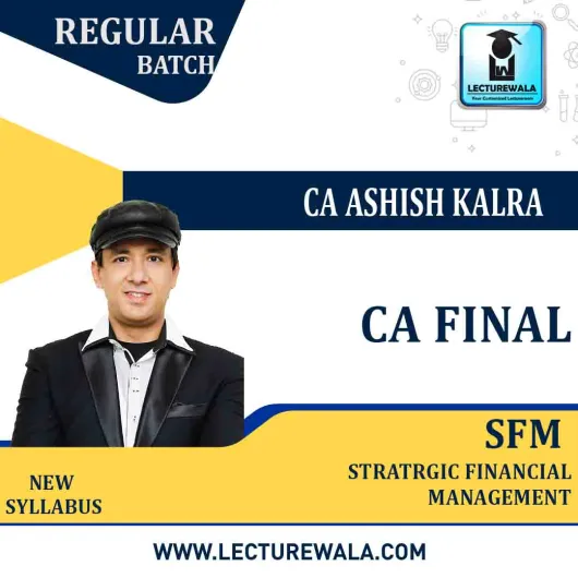 CA Final SFM New Syllabus By CA Ashish Kalra : Pen Drive / Online Classes