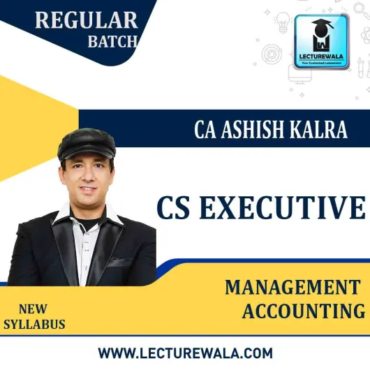 CS Executive Management Accounting Only Regular Course By CA Ashish Kalra : Pen Drive / Online Classes