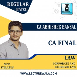 CA/CMA Final Corporate & Economic Laws Regular Batch : Video Lecture + Study Material  by CA Abhishek Bansal (May / Nov 2023 & May/Nov.2024)