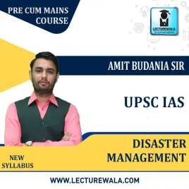 IAS Exam Disaster Management Full Course for UPSC : Video Lectures + Study Material By Amit Budania IAS Exam Disaster Management Full Course for UPSC : Video Lectures + Study Material By Amit Budania