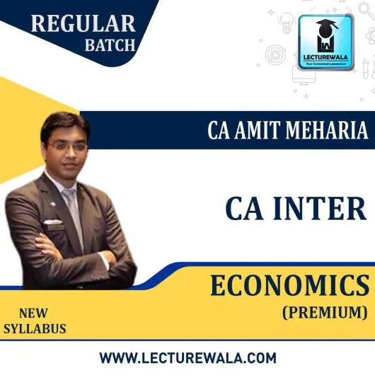 CA Inter/Ipcc Economics Regular Course (Premium) : Video Lecture + Study Material By CA Amit Meharia (For Nov. 2020 & May 2021)