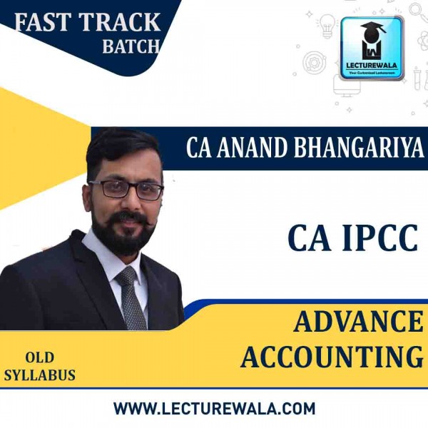 CA Ipcc Advance Account Revision Course : Video Lecture + Study Material By CA Anand Bhangariya (For  Nov .2021)