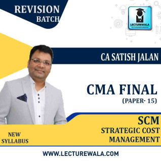 CMA Final SCM Revision Course New & Old Syllabus : Video Lecture + Study Material By CA Satish Jalan (For Nov. 2020 & May 2021 & ONWARDS) CMA Final SCM Revision Course New & Old Syllabus : Video Lecture + Study Material By CA Satish Jalan (For Nov. 2020 & May 2021 & ONWARDS)