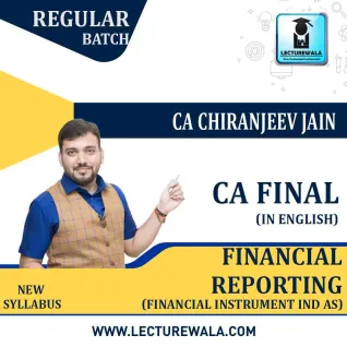 CA Final Financial Reporting (2.5 Views) In English Full Course : Video Lecture + Study Material By CA Chiranjeev Jain (For May 2021 & Nov.2021) CA Final Financial Reporting (2.5 Views) In English Full Course : Video Lecture + Study Material By CA Chiranjeev Jain (For May 2021 & Nov.2021)