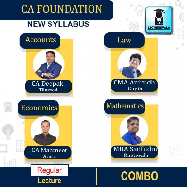 CA Foundation All Subject Combo Regular Course : Video Lecture + Study Material By CA Deepak Tibrewal, CA Manmeet Arora, CMA Anirudh Gupta & MBA Saiffudin Raotiwala (For Nov 2022 )