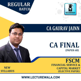CA Final FSCM PAPER 6B Elective Paper New Syllabus : Video Lecture + Study Material By CA Gaurav Jainn (For Nov. 2021) CA Final FSCM PAPER 6B Elective Paper New Syllabus : Video Lecture + Study Material By CA Gaurav Jainn (For Nov. 2021)