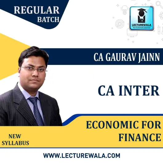 CA Inter Economic for Finance Regular Course : Video Lecture + Study Material By CA Gaurav Jainn (For Nov 2022)