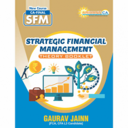 CA Final SFM Theory Booklet New Syllabus Book : BY CA Gaurav Jainn  (For Nov 2023)