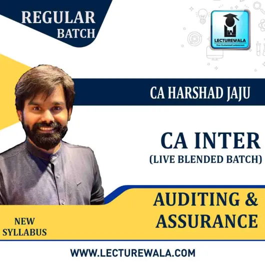 CA Inter Gr-II Auditing And Assurance Online Live Blended Batch Regular Course : Video Lecture + Study Material + free test series By CA Harshad Jaju (For May / Nov 2023)