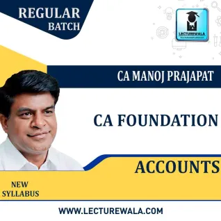 CA Foundation Accounts Regular Course : Video Lecture + Study Material By CA Manoj Prajapat (For May 2022) CA Foundation Accounts Regular Course : Video Lecture + Study Material By CA Manoj Prajapat (For May 2022)