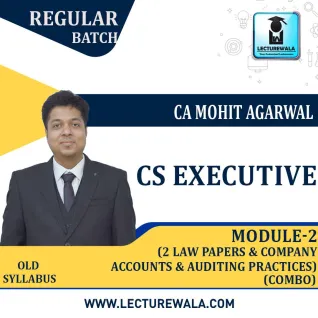 CS Executive Module 2, 2 LAW PAPERS+ COMPANY ACCOUNTS & AUDITING PRACTICES COMBO Old Syllabus Regular Course : Video Lecture + Study Material By Mohit Agarwal (Till Dec. 2021) CS Executive Module 2, 2 LAW PAPERS+ COMPANY ACCOUNTS & AUDITING PRACTICES COMBO Old Syllabus Regular Course : Video Lecture + Study Material By Mohit Agarwal (Till Dec. 2021)