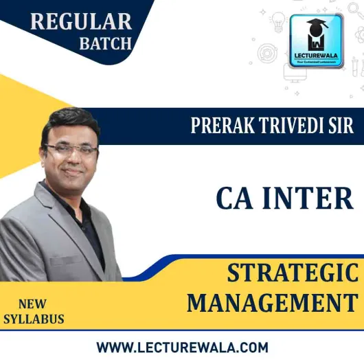 CA Inter Strategic Management Regular Course By Prerak Trivedi Sir : Pen Drive / Online Classes