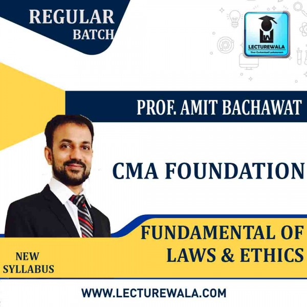 CMA Foundation Fundamental Of Law & Ethics : Video Lecture + Study Material By CA Amit Bacchawat (For Dec. 2021)