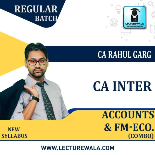 CA Inter Accounts + FM & Eco. Combo Regular Course : Video Lecture + Study Material by CA Rahul Garg (For Nov.2022)