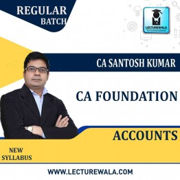 CA Foundation Accounts Regular Course : Video Lecture + Study Material By CA / CMA Santosh Kumar (For  May 2022 & Nov. 2022)