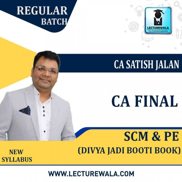 CA Final SCM & PE New Syllabus Divya Jadi Booti : Study Material By CA Satish Jalan (For Nov. 2020)