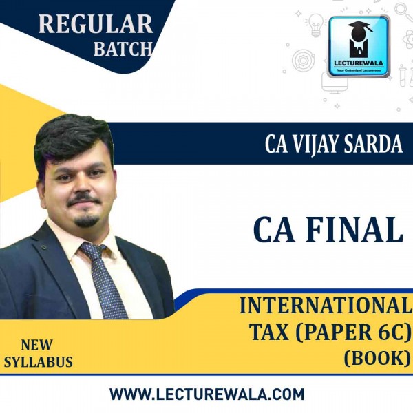 CA Final Paper 6C International Tax Book  By CA Vijay Sarda : Online Book