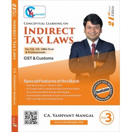 CA Final 23rd Edition Conceptual Learning on Indirect Tax Laws by CA Yashvant Mangal (For May 2022 & Nov 2022)