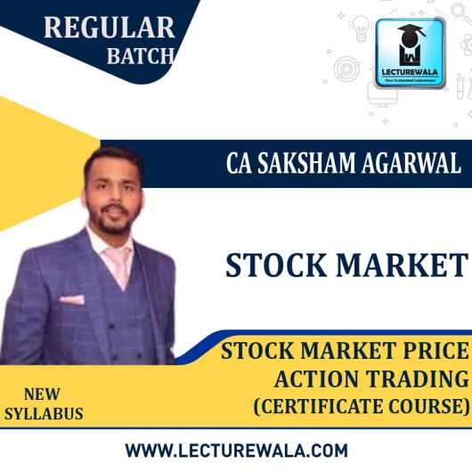 Stock Market Price Action Trading Certificate Course : Video Lecture + E-Book BY CA Saksham Agarwal 