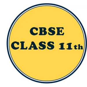 CBSE CLASS 11th