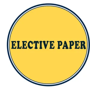 ELECTIVE PAPER