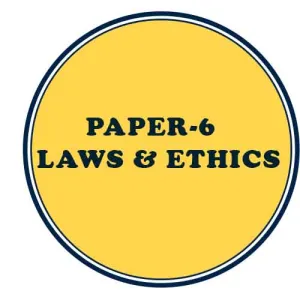 PAPER 6 - LAWS & ETHICS 