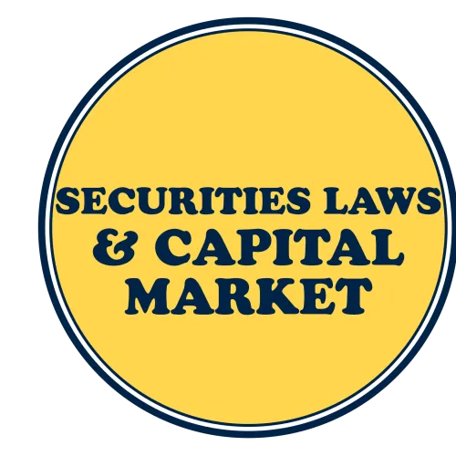 Securities Laws & Capital Markets