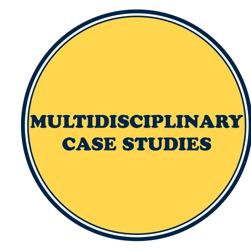 Multidisciplinary Case Studies