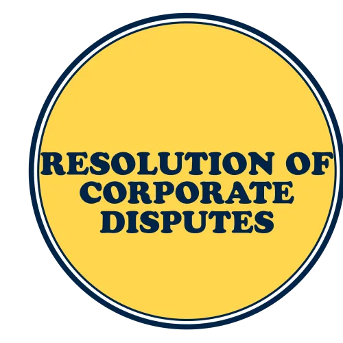 Resolution of Corporate Disputes