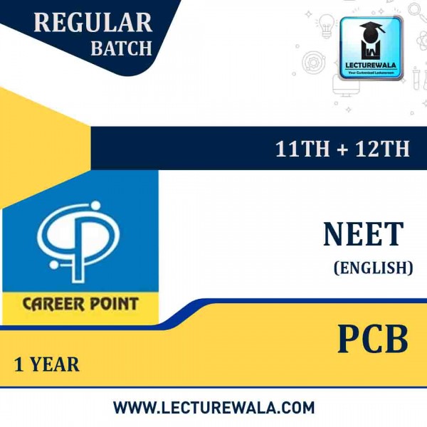 Video Lectures for NEET | PCB (11th+12th) | Validity 1 Yr | Medium : English Language | By Career Point