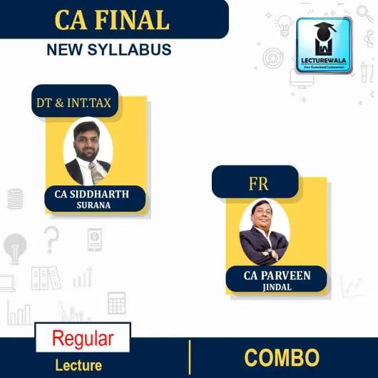 CA Final Direct Tax + International Tax & FR Combo Regular Course By CA Siddharth Surana & CA Parveen Jindal : PEN DRIVE / ON;LINE CLASSES. 