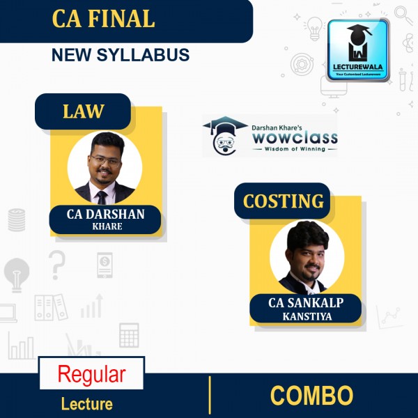 CA Final Law and Costing Regualr Combo New Syllabus Regular Course : Video Lecture + Study Material By CA Sankalp Kanstiya & CA Darshan Khare (For Nov. 2022)