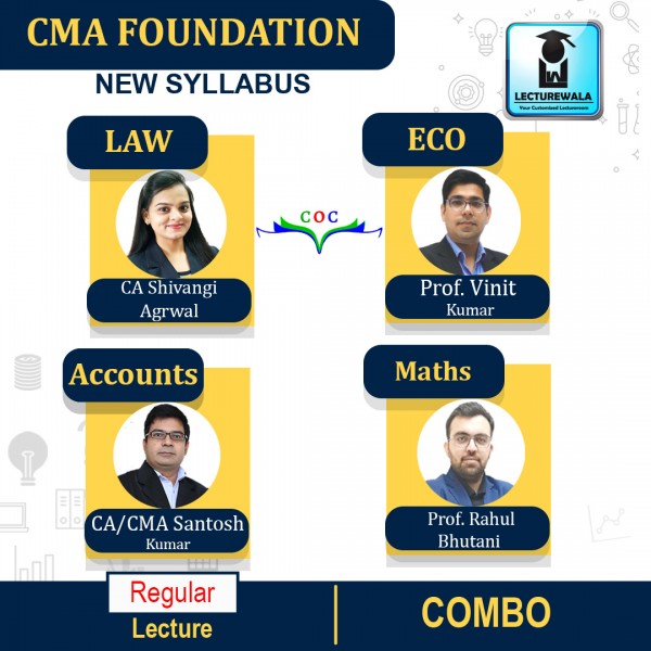 CMA Foundation Accounts +Eco + BMS + Law & Ethics combo Regular Course : Video Lecture + Study Material By   CA Santosh kumar  Prof. Vinit Kumar    Prof. Rahul Bhutani   CA Shivangi Agrawal (For  Dec 2022 & June 2023)
