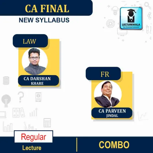 CA Final Law & FR Combo Regular Course By CA Darshan Khare and CA Parveen Jindal ; PEN DRIVE / ONLINE CLASSES. 