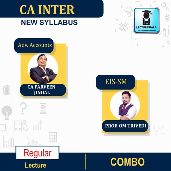 CA Inter EIS-SM & Adv. Accounts Regular Course Combo By Prof. Om Trivedi and CA Parveen Jindal : PENDRIVE / ONLINE CLASSES.