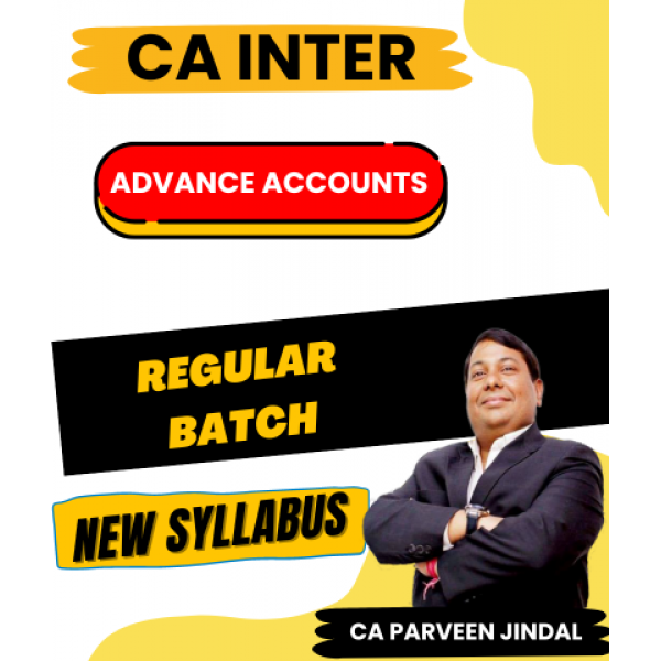 Praveen Jindal CA Inter Advance Accounts Online Classes - CA Inter Advance Accounts  Group 1 Regular Course New Scheme By CA Praveen Jindal : Google Drive / Pan Drive / Android 