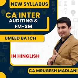 Mrugesh Madlani CA Inter Audit & FM-SM