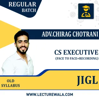 CS Executive old Syllabus Jurisprudence, Interpretation and General Law Regular Classes By Adv. Chirag Chotrani: Online Classes  CS Executive old Syllabus Jurisprudence, Interpretation and General Law Regular Classes By Adv. Chirag Chotrani: Online Classes