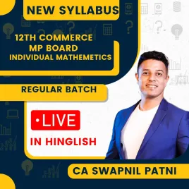 12th Commerce MP Board Individual Mathemetics Full Lectures Live Course By Swapnil Patni Classes